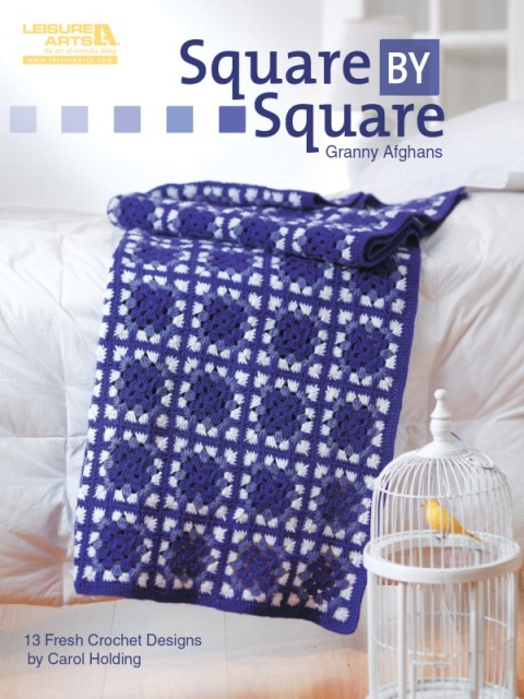 Cover image for book Square By Square Granny Afghans Crochet