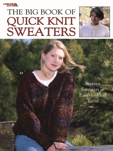 Cover image for book The Big Book of Quick Knit Sweaters
