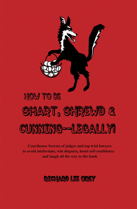 Cover image for book How to Be Smart, Shrewd & Cunning — Legally!