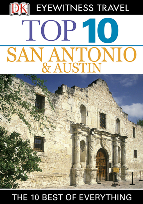 Cover image for book Top 10 San Antonio and Austin