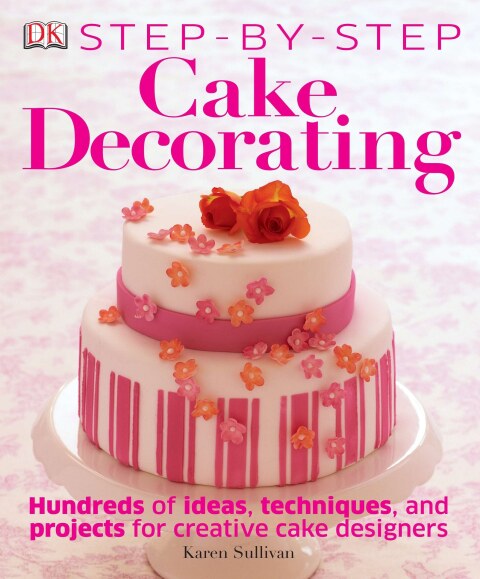 Cover image for book Step-by-Step Cake Decorating