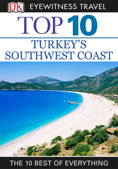 Cover image for book Top 10 Turkey's Southwest Coast