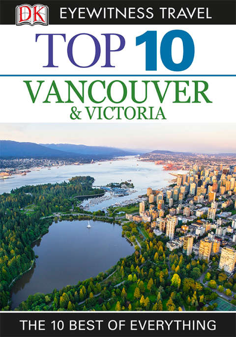 Cover image for book Top 10 Vancouver and Victoria
