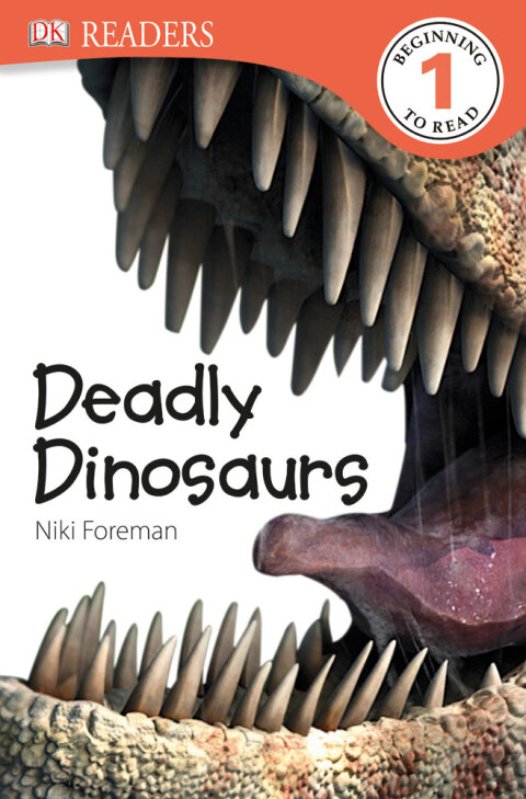 Cover image for book DK Readers L1: Deadly Dinosaurs