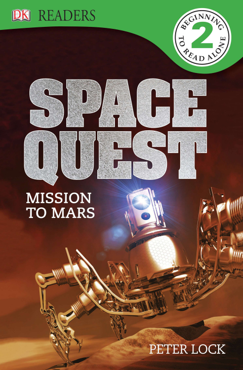 Cover image for book DK Readers L2: Space Quest: Mission to Mars