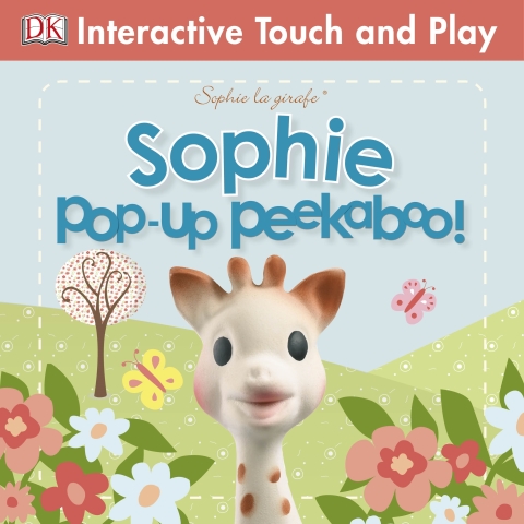 Cover image for book Sophie la girafe: Pop-Up Peekaboo Sophie!