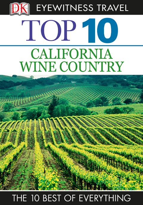 Cover image for book Top 10 California Wine Country