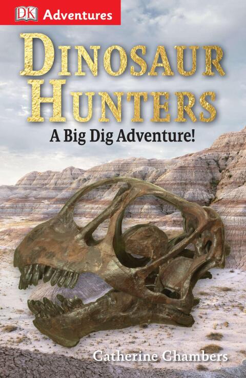 Cover image for book DK Adventures: Dinosaur Hunters