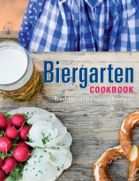 Cover image: Biergarten Cookbook 9781465434012