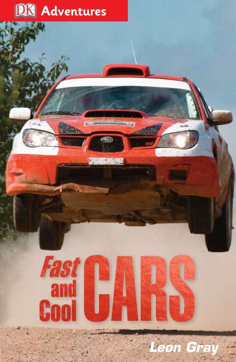 Cover image for book DK Adventures: Fast and Cool Cars