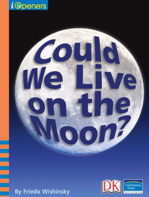 Cover image for book iOpener: Could We Live on the Moon?