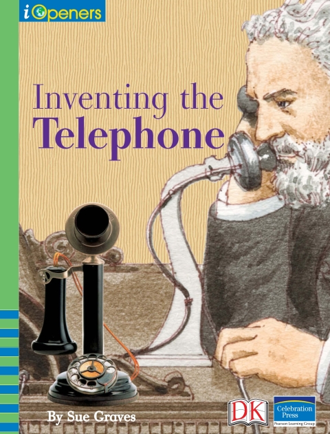 Cover image for book iOpener: Inventing the Telephone