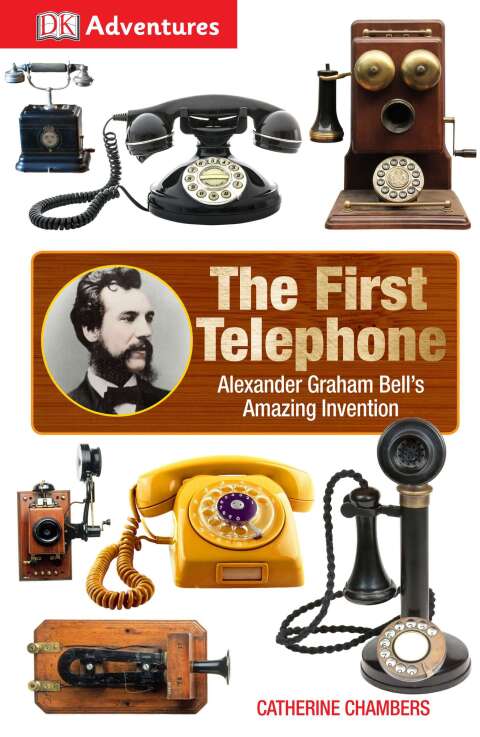 Cover image for book DK Adventures: The First Telephone