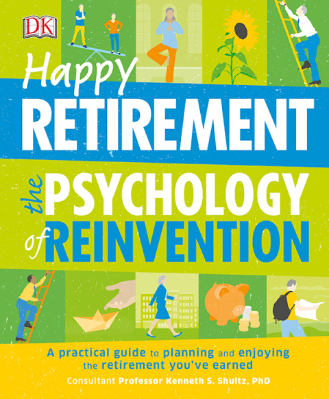 Cover image for book Happy Retirement: The Psychology of Reinvention