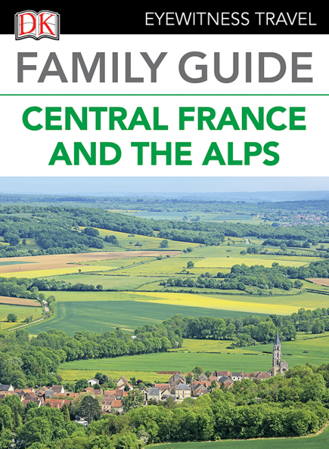 Cover image for book Family Guide Central France and the Alps