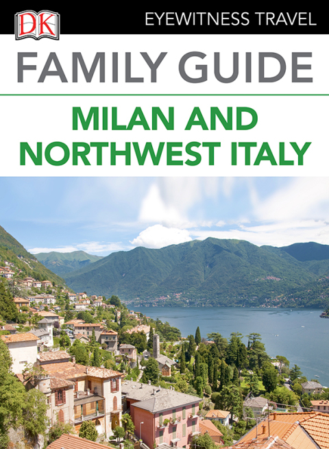 Cover image for book Family Guide Milan and Northwest Italy