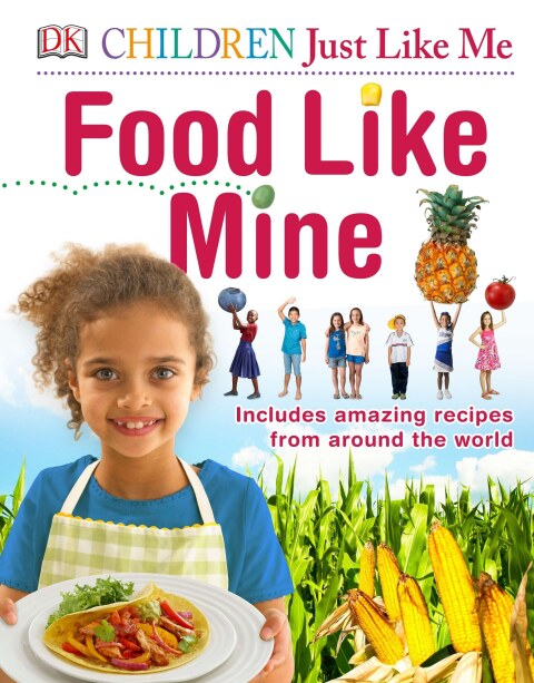 Cover image for book Children Just Like Me Food Like Mine