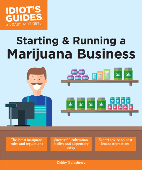 Cover image for book Starting & Running a Marijuana Business
