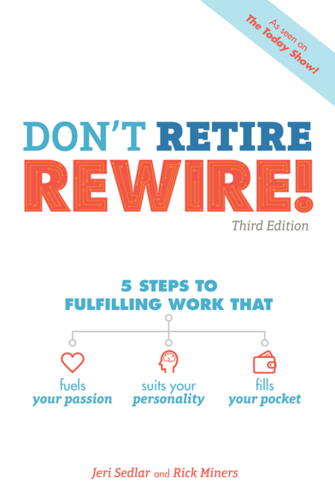 Cover image for book Don't Retire, REWIRE!, 3E