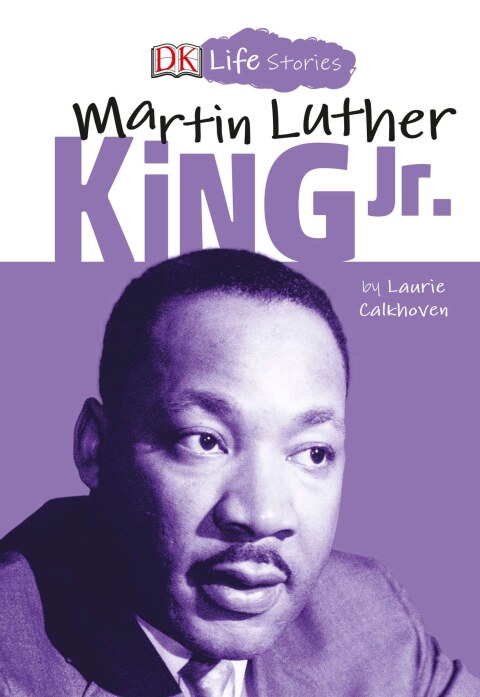 Cover image for book DK Life Stories: Martin Luther King Jr.