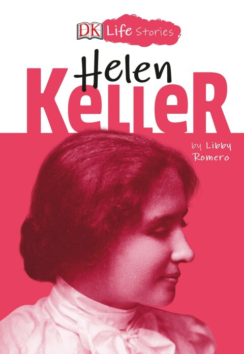 Cover image for book DK Life Stories: Helen Keller