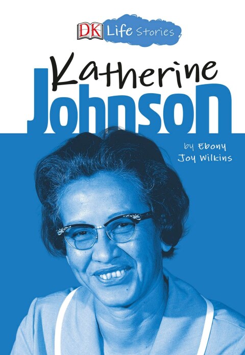 Cover image for book DK Life Stories: Katherine Johnson