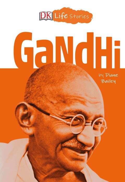 Cover image for book DK Life Stories: Gandhi