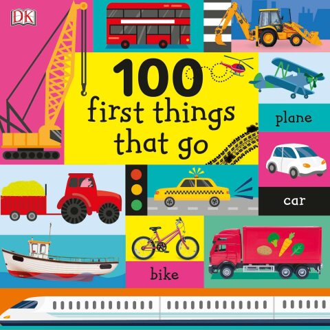 Cover image for book 100 First Things That Go