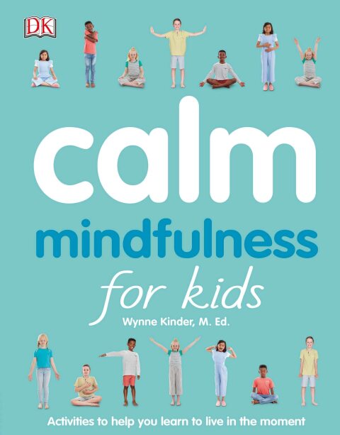 Cover image for book Calm: Mindfulness for Kids