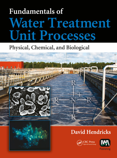 Cover image for book Fundamentals of Water Treatment Unit Processes