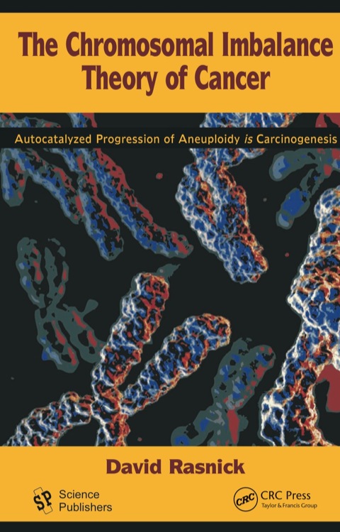 Cover image for book The Chromosomal Imbalance Theory of Cancer