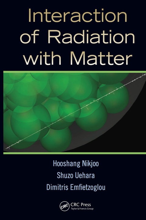Cover image for book Interaction of Radiation with Matter