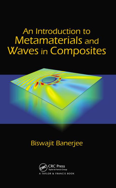 Cover image for book An Introduction to Metamaterials and Waves in Composites