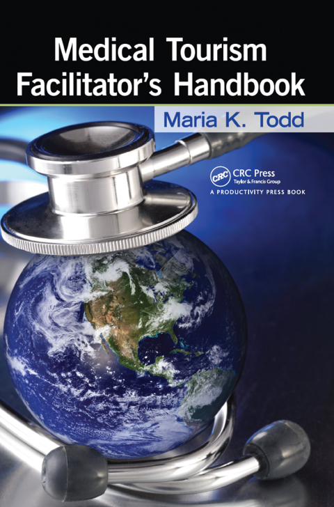 Cover image for book Medical Tourism Facilitator's Handbook