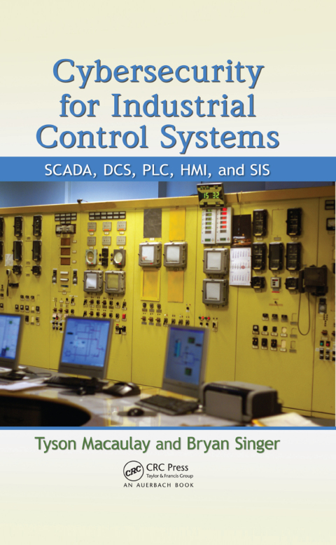 Cover image for book Cybersecurity for Industrial Control Systems