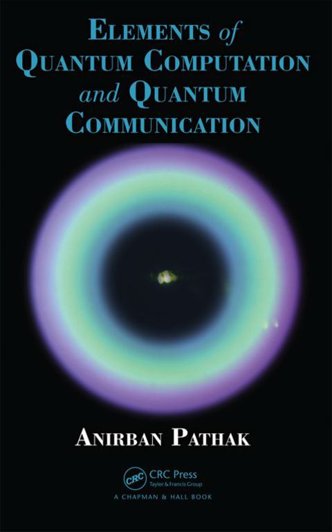 Cover image for book Elements of Quantum Computation and Quantum Communication