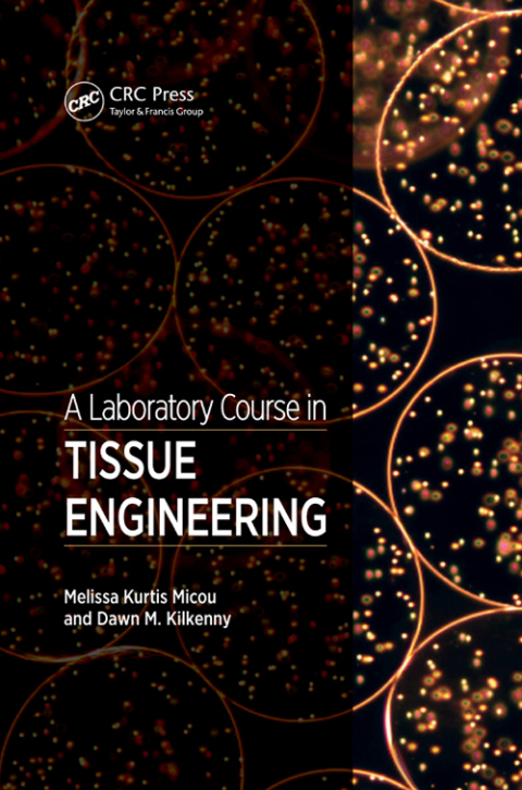 Cover image for book A Laboratory Course in Tissue Engineering