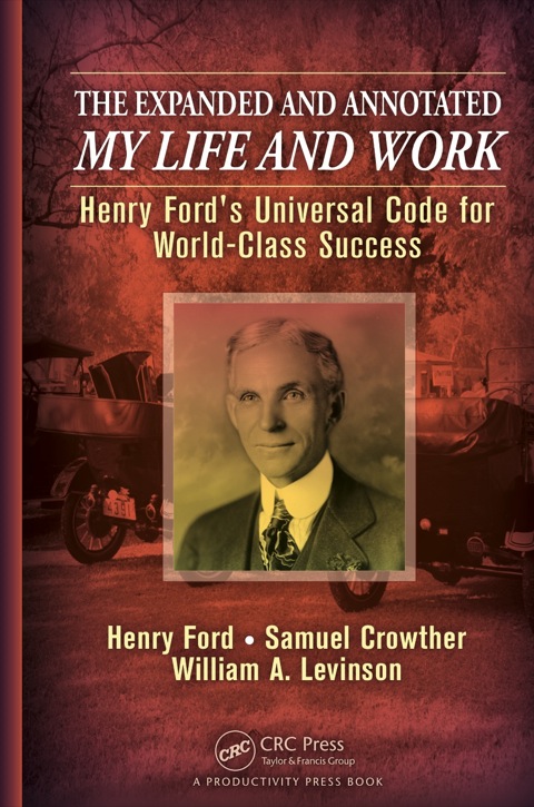 The Expanded and Annotated My Life and Work 