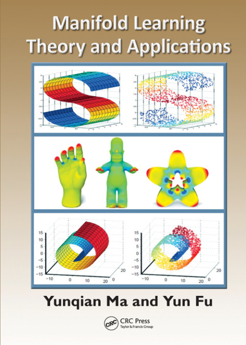 Cover image for book Manifold Learning Theory and Applications