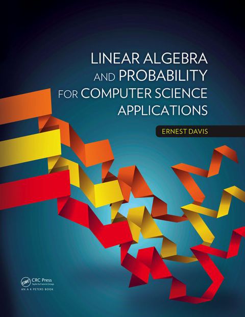 Cover image for book Linear Algebra and Probability for Computer Science Applications