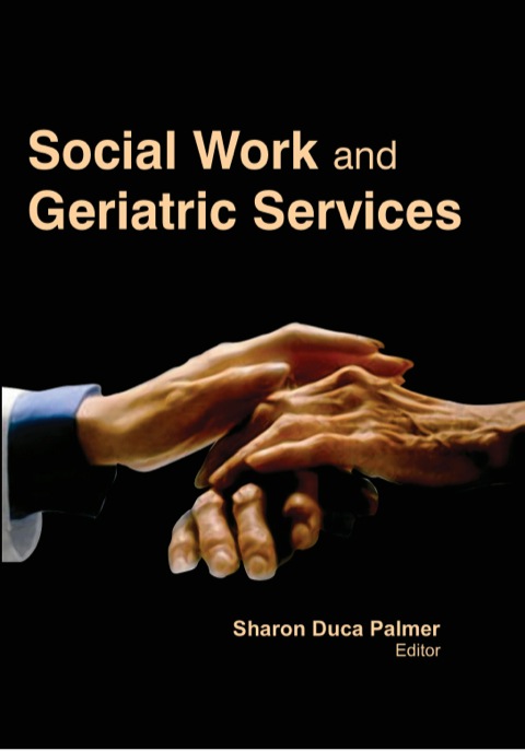 Cover image for book Social Work and Geriatric Services