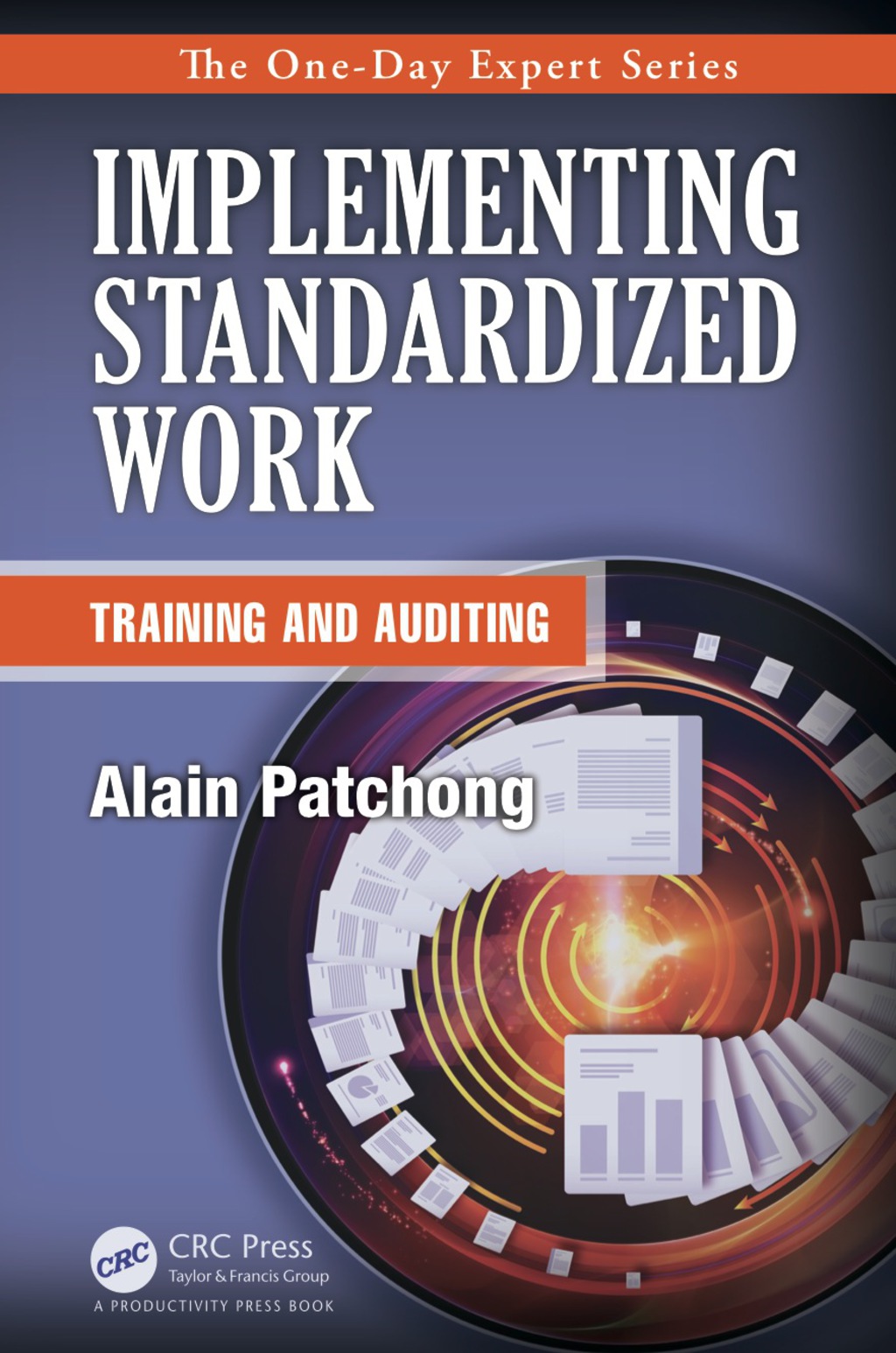 Implementing Standardized Work (eBook) - Alain Patchong