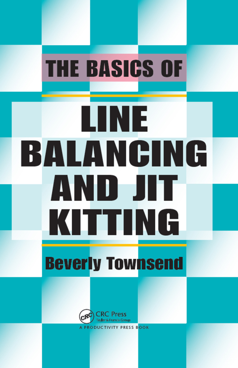 Cover image for book The Basics of Line Balancing and JIT Kitting