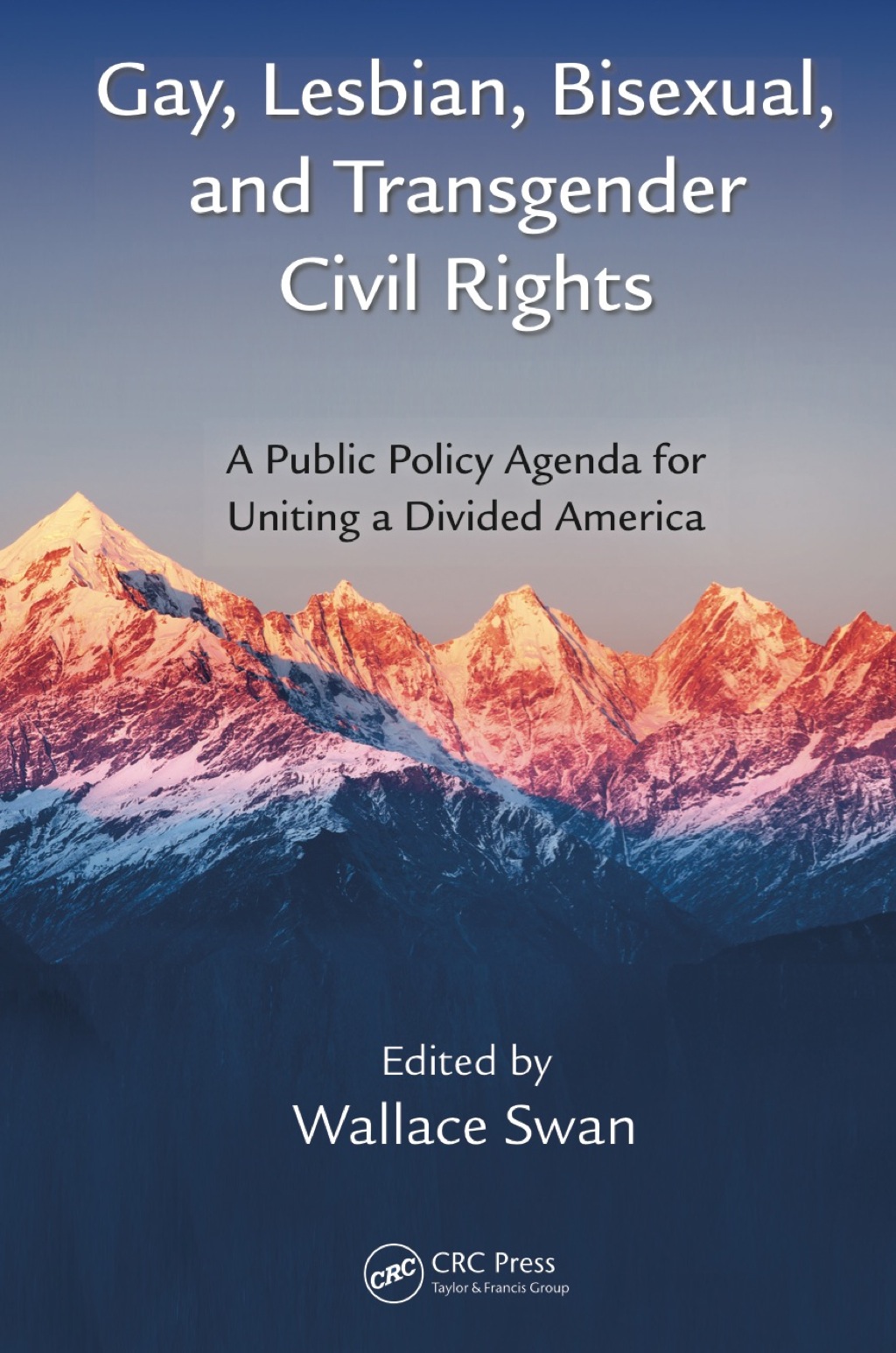 Gay Lesbian Bisexual and Transgender Civil Rights (eBook Rental) Gay Lesbian Bisexual and Transgender Civil Rights (eBook Rental)
