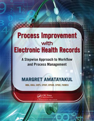 Process Improvement with Electronic Health Records