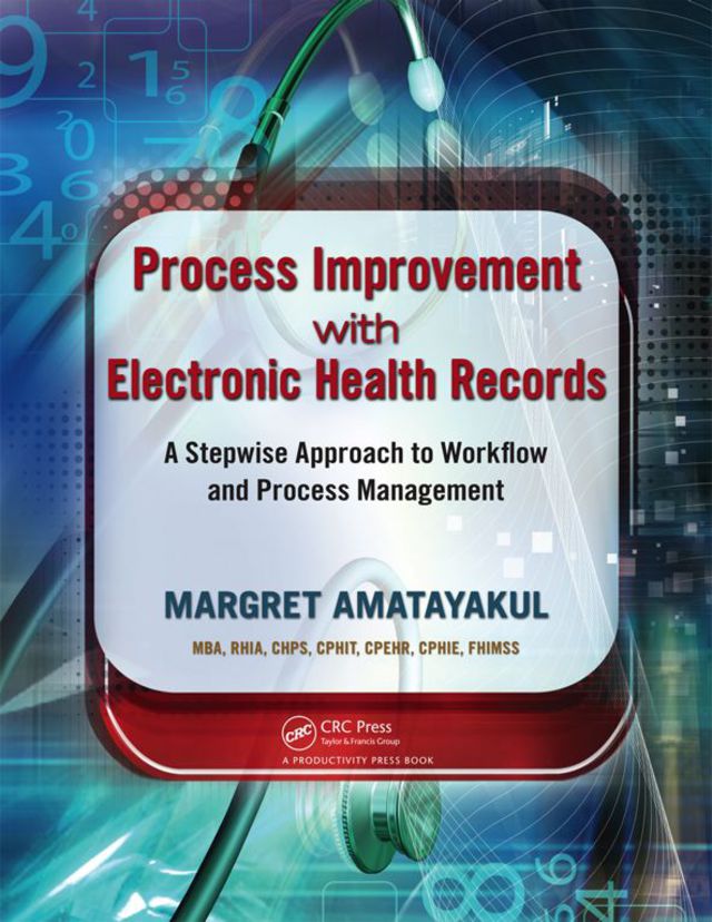 Process Improvement with Electronic Health Records