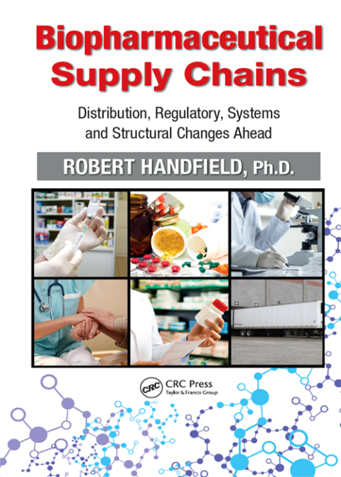 Cover image for book Biopharmaceutical Supply Chains