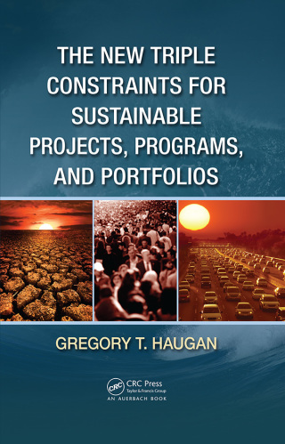 The New Triple Constraints for Sustainable Projects, Programs, and Portfolios
