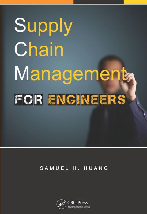 Cover image for book Supply Chain Management for Engineers