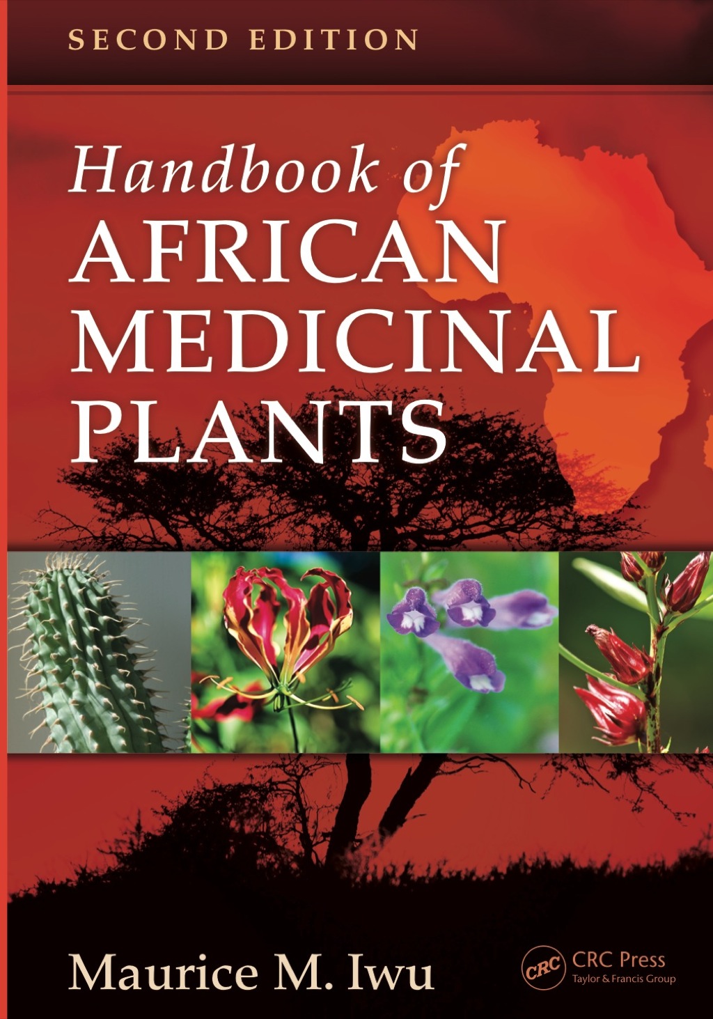 Handbook of African Medicinal Plants (eBook) - Maurice M. Iwu